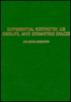 Cover of Differential Geometry, Lie Groups, and Symmetric Spaces