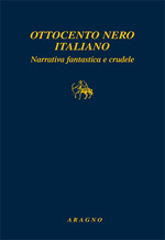 More about Ottocento nero italiano. Narrativa fantastica e crudele