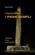 Cover of Costruirono i primi templi