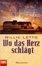 <span class='translatable' lang='Cover of '{[title]}''>Cover of 'Wo das Herz schlägt.'</span>