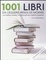 Cover of 1001 libri da leggere prima di morire