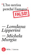 Cover of «L'ho uccisa perché l'amavo» Falso!