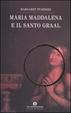 Cover of Maria Maddalena e il Santo Graal