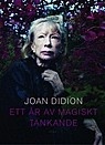 Ett år av magiskt tänkande