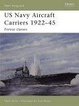 Cover of US Navy Aircraft Carriers 1922-45