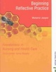 Cover of Foundations in Nursing and Health Care - Beginning Reflective Practice