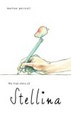Cover of The True Story of Stellina