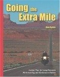 Going the Extra Mile : Insider Tips for Long-Distance Motorcycling and Endurance Rallies