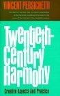 Twentieth-Century Harmony : Creative Aspects and Practice