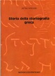 Cover of Storia della storiografia greca