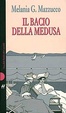 Cover of Il bacio della Medusa