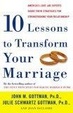 Cover of Ten Lessons to Transform Your Marriage