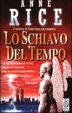 Cover of Lo schiavo del tempo