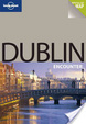 Cover of Lonely planet Dublin encounter