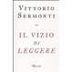 Cover of Il vizio di leggere