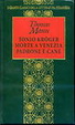 Cover of Tonio Kröger - La morte a Venezia - Cane e padrone