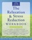 Cover of The Relaxation & Stress Reduction Workbook