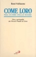 Cover of Come loro, nel cuore delle masse