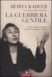 Cover of La guerriera gentile