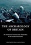 Cover of "The Archaeology of Britain"