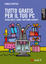 Cover of Tutto gratis per il tuo PC