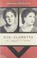 Cover of Eva e Claretta. Le amanti del diavolo