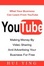 Cover of "YouTube -Making Money By Video Sharing and Advertising Your Business for Free"