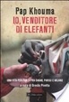 Cover of Io, venditore di elefanti