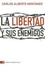 Cover of La Libertad y Sus Enemigos