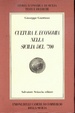 Cover of Cultura e economia nella Sicilia del '700