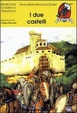 Cover of I due castelli