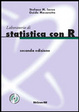 Cover of Laboratorio di statistica con R
