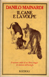 Cover of Il cane e la volpe