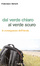 Cover of Dal verde chiaro al verde scuro