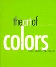 The Art of Colors : For Children and Adults