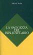 Cover of La saggezza del bibliotecario