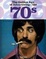 Cover of The Golden Age of Advertising: The 70s
