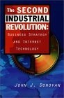 The Second Industrial Revolution : Business Strategy and Internet Technology