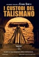 Cover of I custodi del talismano