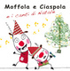 Cover of Moffola e Ciaspola e i canti di Natale