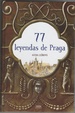 Cover of 77 leyendas de praga