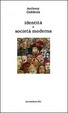 Cover of Identità e società moderna