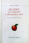 Image of Qui giace un remissivo e ultrasonico cuor