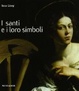 Cover of I santi e i loro simboli