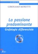 Cover of La passione predominante