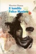 Cover of Il bandito Felice Maniero