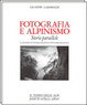 Cover of Fotografia e alpinismo