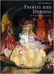Cover of Faeries and Demons and Other Magical Creatures