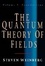 Cover of The Quantum Theory of Fields, Vol. 1