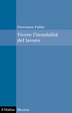 Cover of Vivere l'instabilità del lavoro